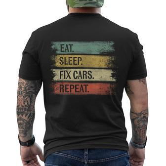 Eat Sleep Fix Cars Repeat Funny Auto Mechanic Car Lover Gift Tshirt Men's Crewneck Short Sleeve Back Print T-shirt - Monsterry DE