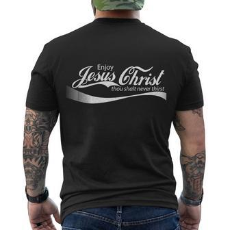 Enjoy Jesus Christ Thou Shalt Never Thirst Men's Crewneck Short Sleeve Back Print T-shirt - Monsterry AU