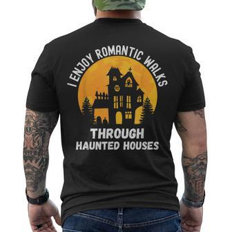 I Enjoy Romantic Walks Through Haunted Houses For Halloween V2 Men's T-shirt Back Print - Seseable