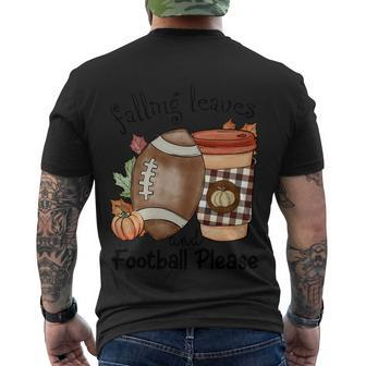 Falling Leaves And Football Please Thanksgiving Quote Men's Crewneck Short Sleeve Back Print T-shirt - Monsterry DE