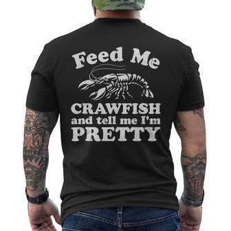 Feed Me Crawfish And Tell Me Im Pretty Boil Mardi Gras Men's Back Print T-shirt | Mazezy