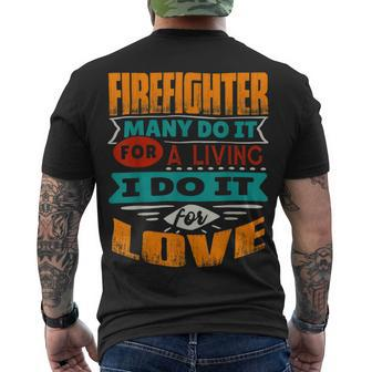 Firefighter Firefighter Quote I Am Echocardiographer For Love Men's T-shirt Back Print - Seseable