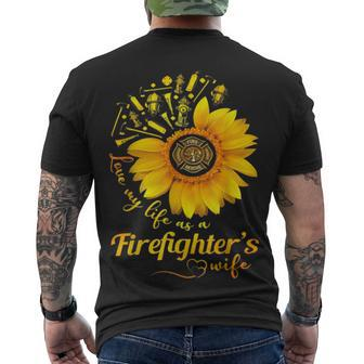 Firefighter Sunflower Love My Life As A Firefighters Wife Men's T-shirt Back Print - Seseable