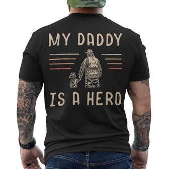 Firefighter Usa Flag My Daddy Is A Hero Firefighting Firefighter Dad Men's T-shirt Back Print - Seseable