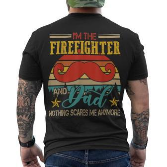 Firefighter Vintage Retro Im The Firefighter And Dad Dad Mustache Men's T-shirt Back Print - Seseable