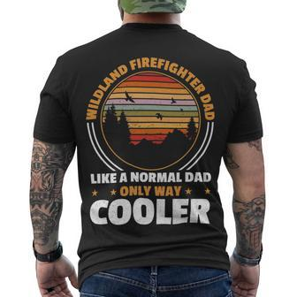 Firefighter Wildland Firefighter Dad Rescue Wildland Firefighting Men's T-shirt Back Print - Seseable