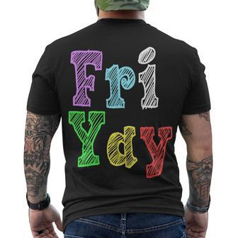 Fri Yay School Weekend Love Fridays Men's Crewneck Short Sleeve Back Print T-shirt - Monsterry AU