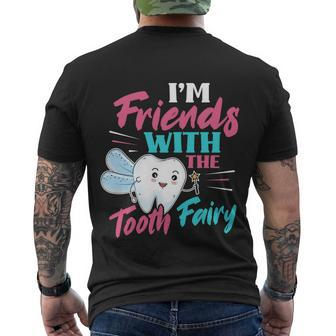 Friends With Tooth Fairy Dental Assistant Dental Hygienist Men's T-shirt Back Print - Thegiftio UK