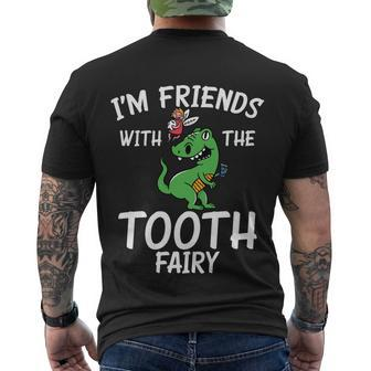 Im Friends With The Tooth Fairy Dental Assistant Hygienist Men's T-shirt Back Print - Thegiftio UK
