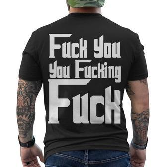 Fuck You You Fucking Fuck Tshirt Men's Crewneck Short Sleeve Back Print T-shirt - Monsterry AU
