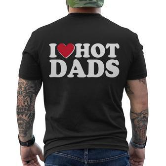 Funny I Heart Love Hot Dads Men's Crewneck Short Sleeve Back Print T-shirt - Monsterry