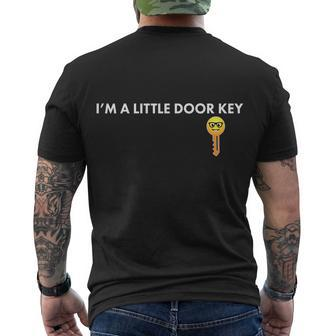 Funny Im A Little Door Key Men's Crewneck Short Sleeve Back Print T-shirt - Monsterry UK