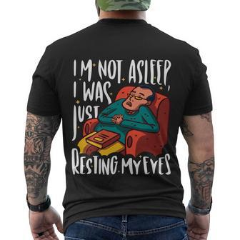 Funny Im Not Sleeping I Was Just Resting My Eyes Gift Men's Crewneck Short Sleeve Back Print T-shirt - Monsterry