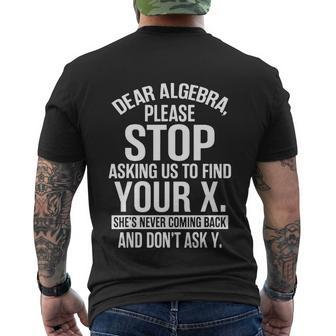Funny Math T Shirts Gifts For Math Lovers Dear Algebra Men's Crewneck Short Sleeve Back Print T-shirt - Monsterry DE
