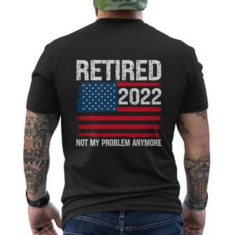 Funny Retired 2022 I Worked My Whole Life For This Retirement Men's Crewneck Short Sleeve Back Print T-shirt - Monsterry