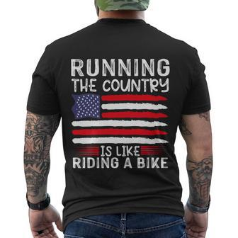 Funny Sarcastic Running The Country Is Like Riding A Bike Men's Crewneck Short Sleeve Back Print T-shirt - Monsterry DE