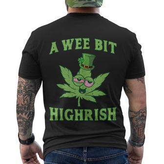 Funny St Patricks Day Gift A Wee Bit Highrish Gift Funny 420 Weed Marijuana Gift Men's Crewneck Short Sleeve Back Print T-shirt - Monsterry DE