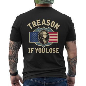 George Washington Its Only Treason If You Lose Men's T-shirt Back Print - Thegiftio UK