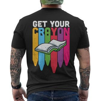 Get Your Cray On Back To School Student Teacher Graphic Shirt For Kids Teacher Men's Crewneck Short Sleeve Back Print T-shirt - Monsterry