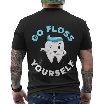 Go Floss Yours Dental Assistant Dental Hygienist Meaningful Men's T-shirt Back Print - Thegiftio UK