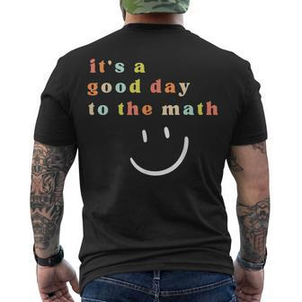 It A Good Day To Do Math With Smiling Math Lover Teacher Men's T-shirt Back Print - Thegiftio UK