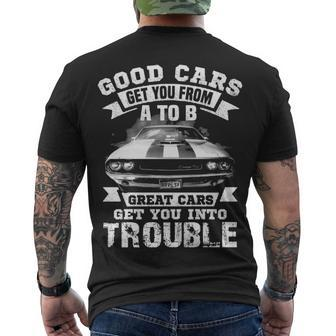 Great Cars - Get You Into Trouble Men's Crewneck Short Sleeve Back Print T-shirt - Seseable