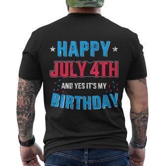 Happy 4Th Of July And Its My Birthday For Independence Day Men's Crewneck Short Sleeve Back Print T-shirt - Monsterry