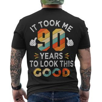 Happy 90Th Birthday Took Me 90 Years 90 Year Old Men's T-shirt Back Print - Seseable