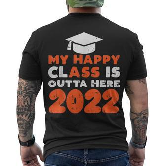 My Happy Class Is Outta Here 2022 Graduation Graduate Men's T-shirt Back Print - Thegiftio UK