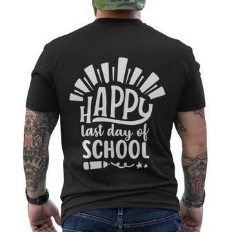 Happy Last Day Of School Teacher Student Funny Graduation Cool Gift Men's Crewneck Short Sleeve Back Print T-shirt - Monsterry
