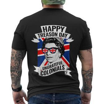 Happy Treason Day Ungrateful Colonials Funny 4Th Of July Men's Crewneck Short Sleeve Back Print T-shirt - Monsterry AU