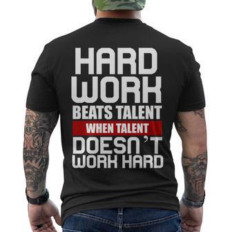 Hard Work Beats Talent When Talent Doesnt Work Hard Tshirt Men's Crewneck Short Sleeve Back Print T-shirt - Monsterry CA