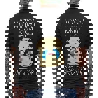 Having A Mental Bake Down Bake Baker Baking Men's T-shirt Back Print - Thegiftio