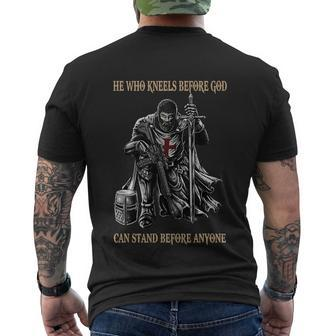 He Who Kneels Before God Can Stand Before Anyone Men's Crewneck Short Sleeve Back Print T-shirt - Monsterry CA