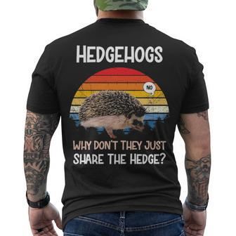 Hedgehogs Why Dont They Just Share The Hedge Tshirt Men's Crewneck Short Sleeve Back Print T-shirt - Monsterry UK