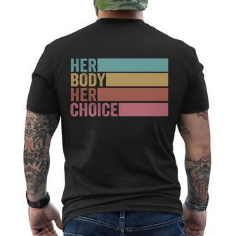 Her Body Her Choice Pro Choice Reproductive Rights Gift Men's Crewneck Short Sleeve Back Print T-shirt - Monsterry AU