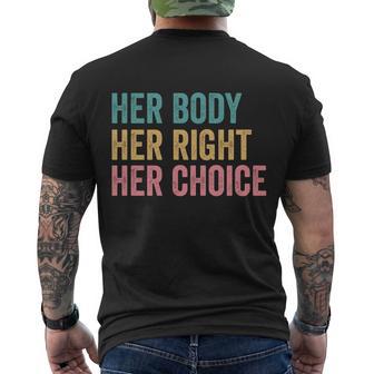 Her Body Her Right Her Choice Pro Choice Reproductive Rights Gift Men's Crewneck Short Sleeve Back Print T-shirt - Monsterry DE