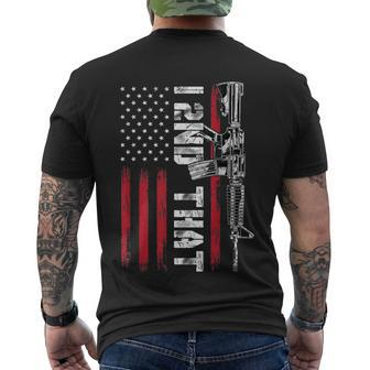 I 2Nd That Second Amendment Pro Gun American Flag Patriotic Men's Crewneck Short Sleeve Back Print T-shirt - Monsterry AU