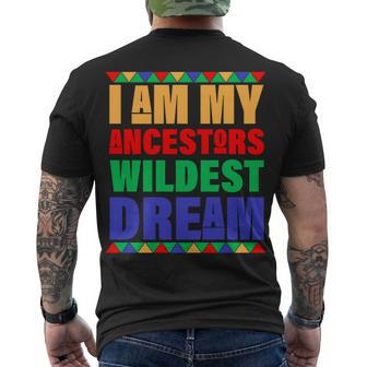 I Am My Ancestors Wildest Dream African Colors Men's Crewneck Short Sleeve Back Print T-shirt - Monsterry UK