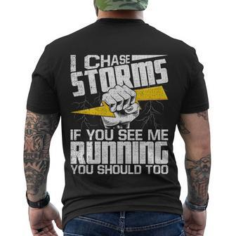 I Chase Storms Cute Gift Tornado Chaser Hurricane Hunter Meteorology Gift Men's Crewneck Short Sleeve Back Print T-shirt - Monsterry DE
