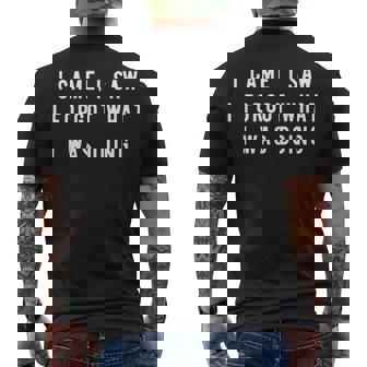I Forgot What I Was Doing V2 Men's Crewneck Short Sleeve Back Print T-shirt | Seseable UK