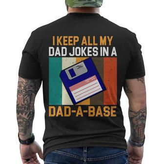 I Keep All My Dad Jokes In A Dad A Base Vintage Funny Men's Crewneck Short Sleeve Back Print T-shirt - Monsterry
