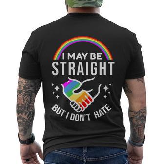 I May Be Straight But I Dont Hate Premium Men's Crewneck Short Sleeve Back Print T-shirt - Monsterry DE