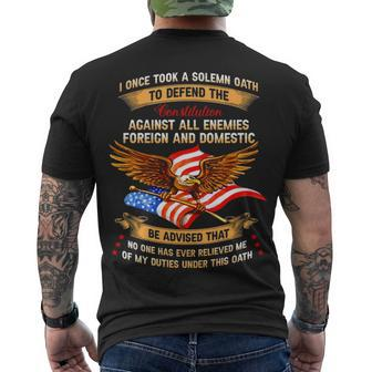 I Once Took A Solemn Oath To Defend The Constitution Against All Enemies Foreign And Domestic Men's Crewneck Short Sleeve Back Print T-shirt - Monsterry