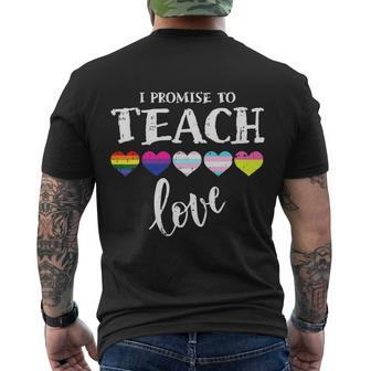 I Promise To Teach Love Lgbtq Pride Lgbt Proud Teacher Men's Crewneck Short Sleeve Back Print T-shirt - Monsterry