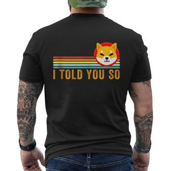 I Told You So Shiba Inu Coin Shib Cryptocurrency Tshirt Men's Crewneck Short Sleeve Back Print T-shirt - Monsterry DE