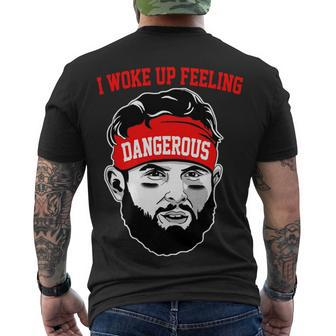 I Woke Up Feeling Dangerous Funny Football Men's Crewneck Short Sleeve Back Print T-shirt - Monsterry