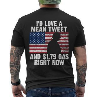 Id Love A Mean Tweet And $179 Gas Right Now Tshirt Men's Crewneck Short Sleeve Back Print T-shirt - Monsterry