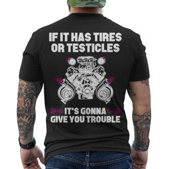 If It Has Tires Men's Crewneck Short Sleeve Back Print T-shirt - Seseable