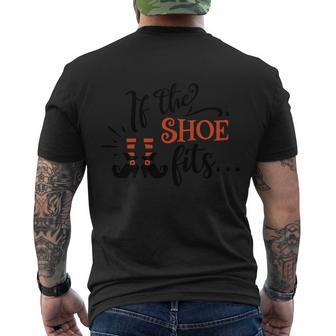 If The Shoe Fits Halloween Quote Men's Crewneck Short Sleeve Back Print T-shirt - Monsterry AU